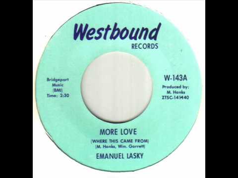 Emanuel Lasky - More Love (Where This Came From).wmv