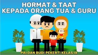 Materi PAI - Hormat & Taat Kepada Orang Tua & Guru