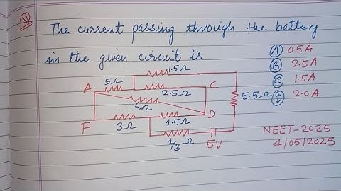 The current passing through the battery in the given circuit is.. | neet 2025 physics solution