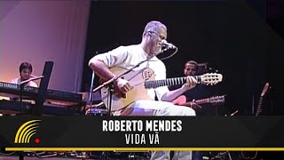 Roberto Mendes - Vida Vã - Tempos Quase Modernos