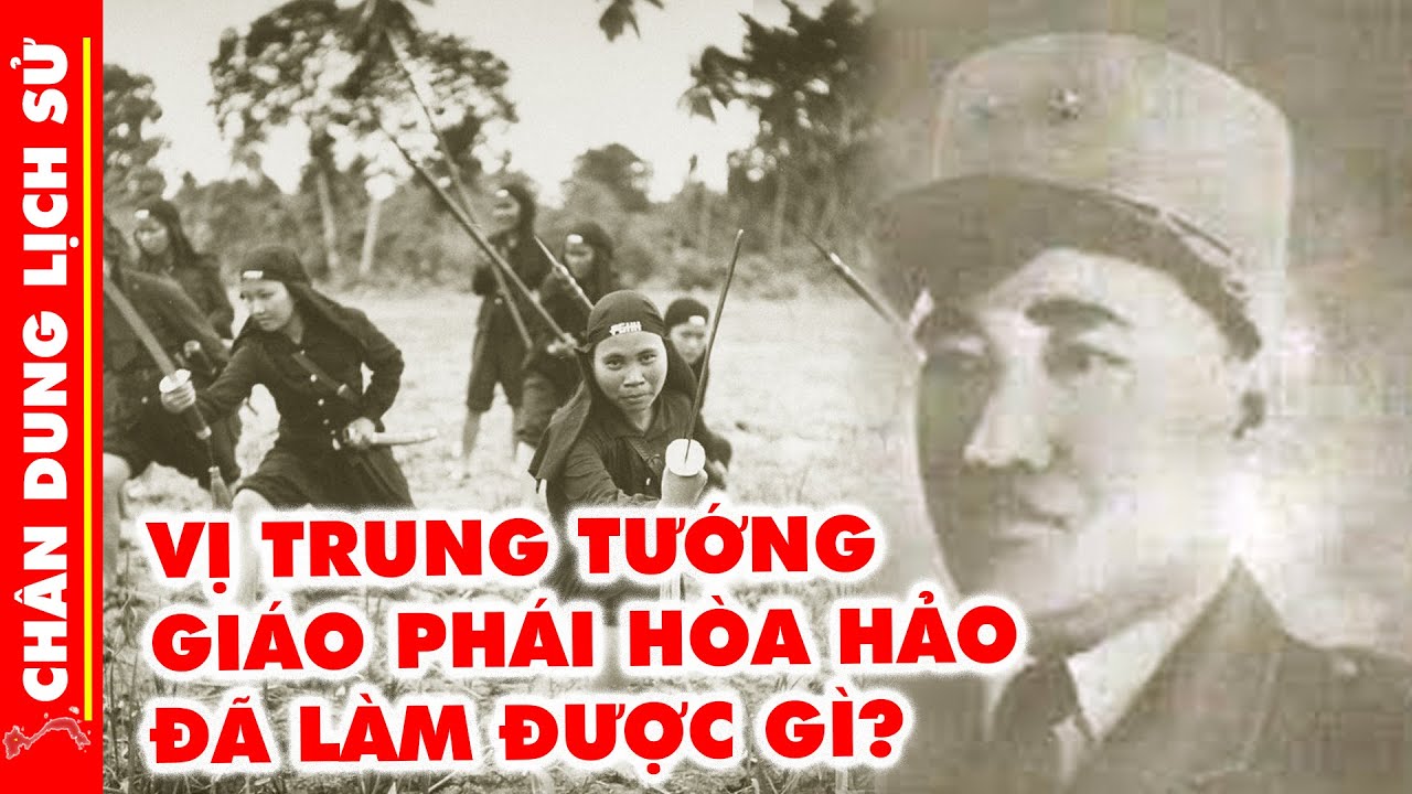 Tướng LÂM THÀNH NGUYÊN - Chỉ Huy Quân Sự Cao Cấp Trong Lực Lượng Vũ Trang Giáo Phái HÒA HẢO