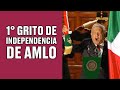EN VIVO: El primer grito de independencia de AMLO como presidente