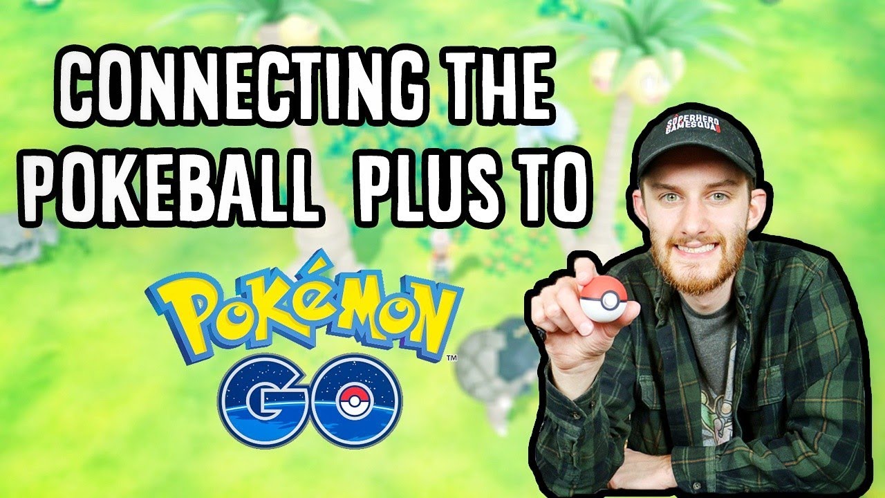 How To Connect The PokeBall Plus To Pokemon Go - YouTube