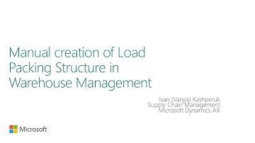 Manual creation of Load Packing Structure in Warehouse management