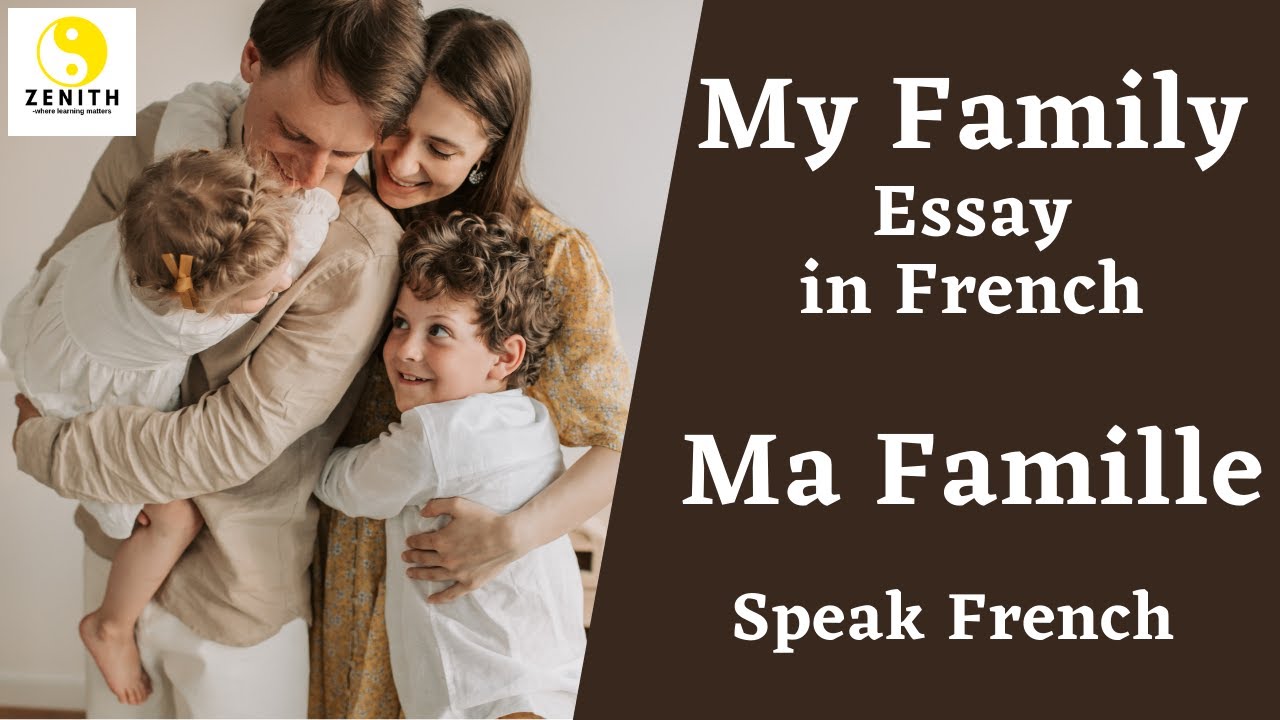 short essay on my family in french