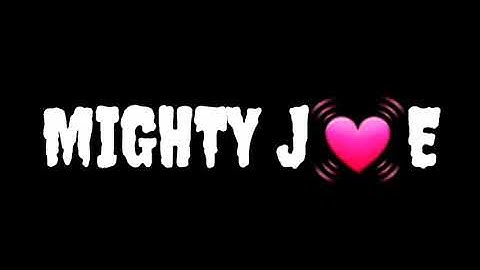 Mighty Joe- Hard to Find