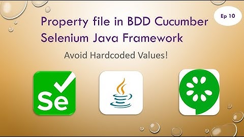 Property File in BDD Cucumber Selenium Java | Avoid Hardcoded Values | Episode 🔟|SB Automation Hub |