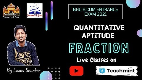 Fraction | BHU B.Com Entrance Exam 2021