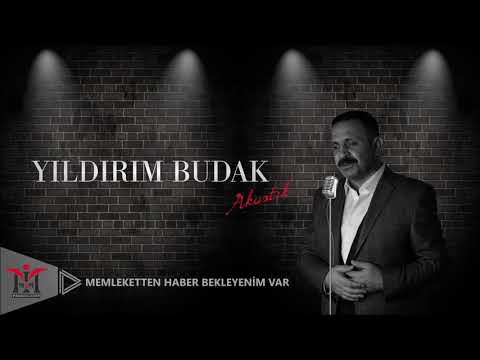 Yıldırım Budak - Memleketten Haber Bekleyenim Var © Akustik 2017