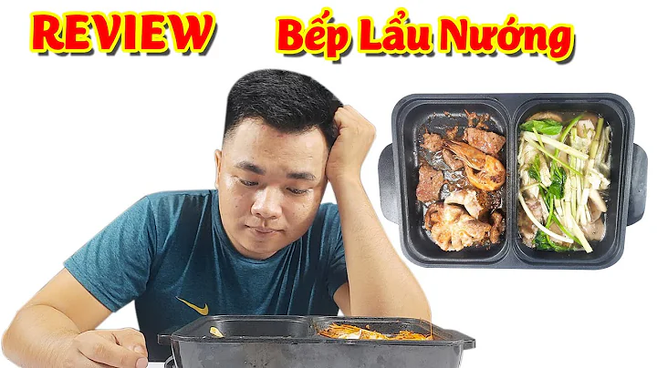 REVIEW Bếp lẩu và nướng 2 in 1 có đáng đồng tiền bát gạo? | Kien Review