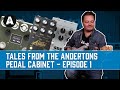 4 New Drive Pedals from the Andertons Pedal Cabinet - These Sounded Great!
