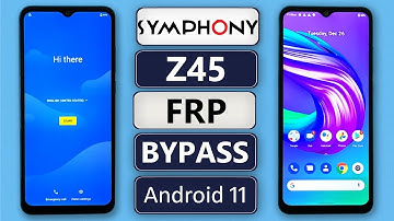Symphony Z45 Frp Bypass | Z45 Frp Bypass | Symphony  Android 11 Bypass Frp/google Account Without Pc