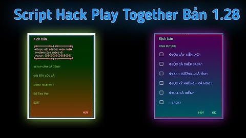 Script Hack Play Together Bản 1.28.0 Đầy Đủ Lọc Bóng,Lọc Kỳ Nhông , Lọc Baba Cá Chép, Lọc Cá Tím