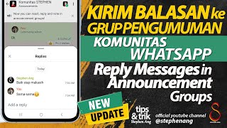 Kirim Balasan ke Grup Pengumuman Komunitas WhatsApp | Reply Messages in WhatsApp Announcement Groups