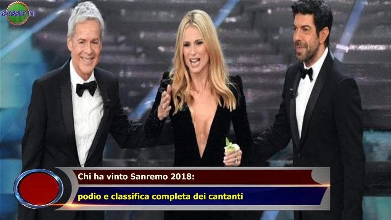 Chi ha vinto Sanremo 2018 podio e classifica completa dei cantanti YouTube Chi ha vinto Sanremo 2018 podio e classifica completa dei cantanti YouTube