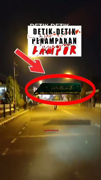 penampakan lampor