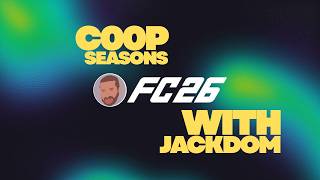 FC26 coop seasons with Jackdom