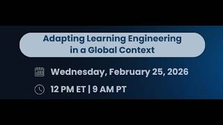 Thumbnail for Applying Learning Engineering in a Global Context