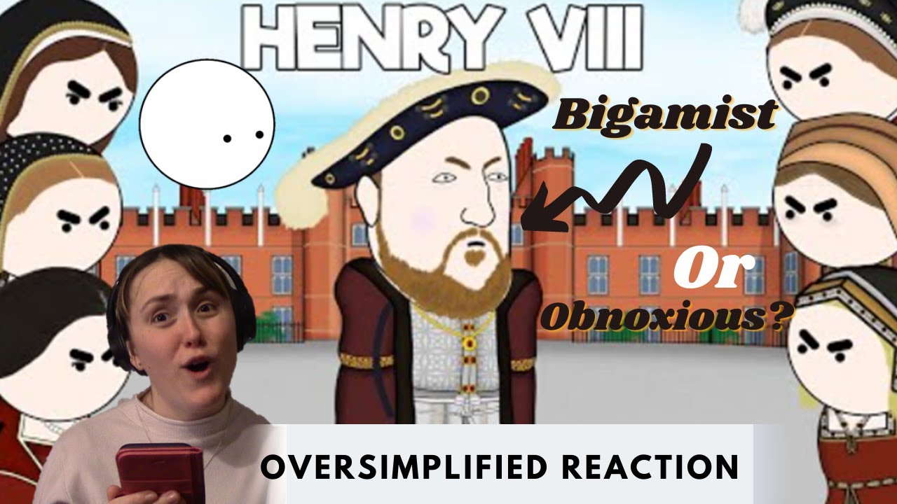 Who's Henry? | Historical Nerd Reacts to Oversimplified's Henry VIII