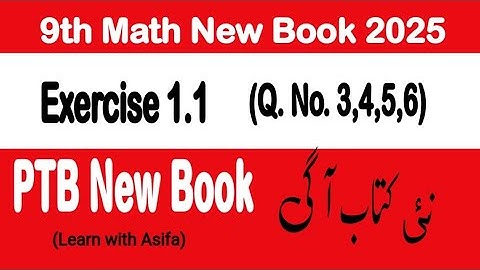 9Th Class Math New Book 2025 Exercise 1.1 || PCTB || National Curriculum of Pakistan || Punjab Board