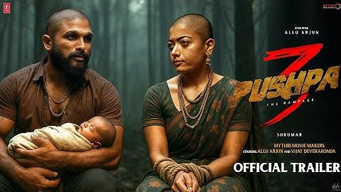 Pushpa 3: The Rampage - Official Trailer | Allu Arjun | Rashmika M | Vijay Devarakonda | Sukumar