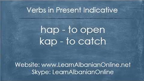 Verbs in Albanian: hap (to open) and kap (to catch) in present indicative