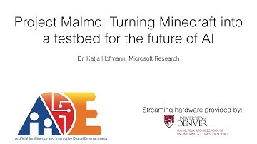Project Malmo: turning Minecraft into a testbed for the future of AI (Dr. Katja Hofmann)