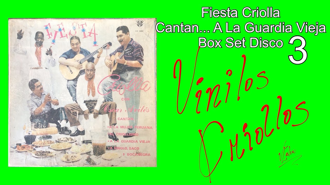 Fiesta Criolla - Box Set Disco 3 - Cantan... A La Guardia Vieja (LP Full Álbum Vinilo) 1964