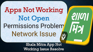 How To Fix Shala Mitra App not working | Not Open | Space Issue | Network & Permissions Issue
