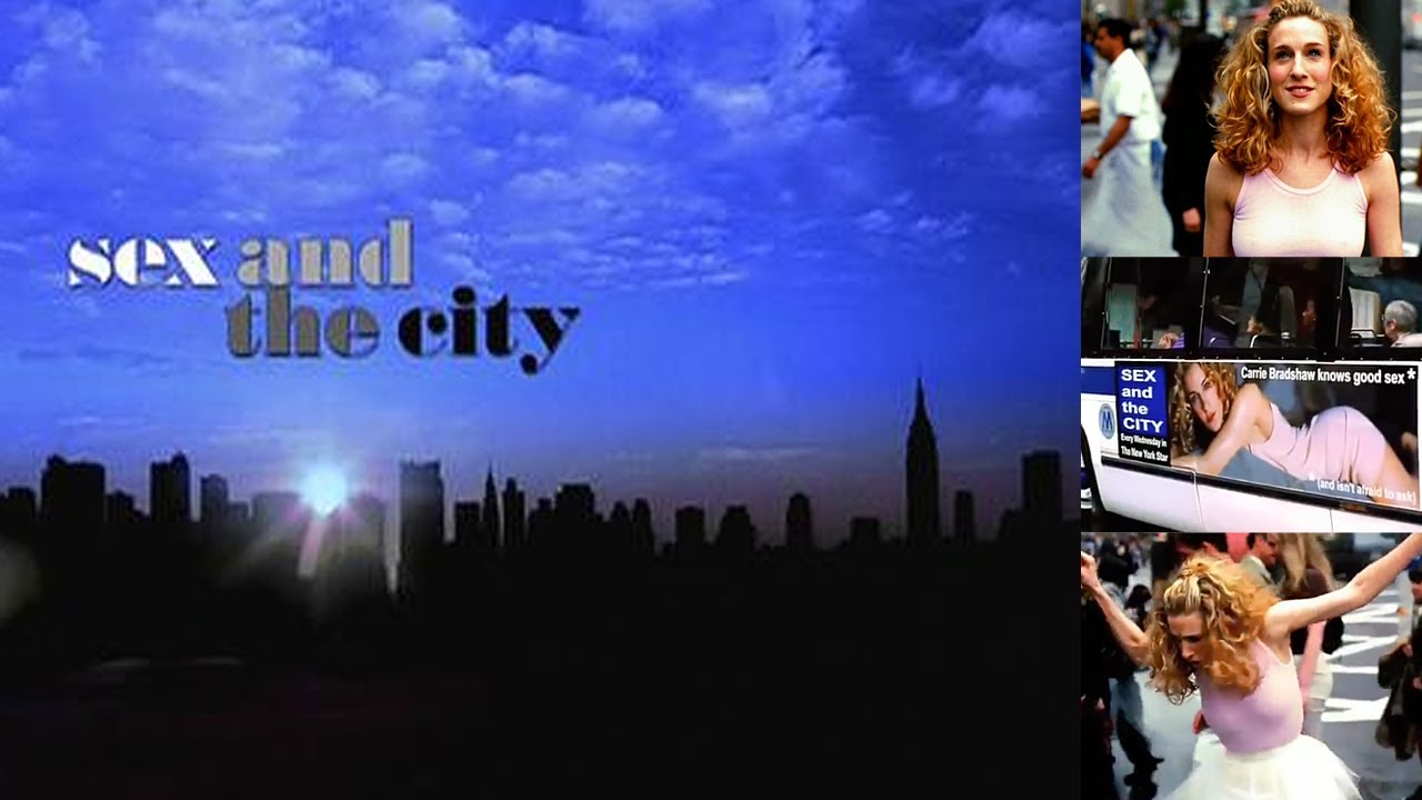 SEX AND THE CITY - Theme Song SEX AND THE CITY - Theme Song