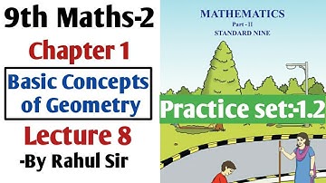 9th Maths P-2 (Geometry)| Chapter 1 Some Basic Concepts of Geometry Lecture 8 | Exercise 1.2 |