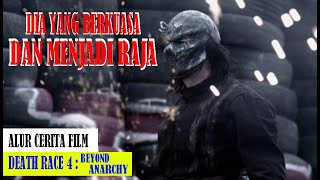 SANG LEGENDA YANG KINI MENJADI RAJA | ALUR CERITA FILM DEATH RACE 4 (2018)