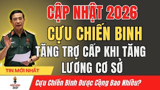 Cập Nhật 2026 Cựu Chiến Binh Được Cộng Thêm Bao Nhiêu Khi Tăng Lương Cơ Sở?