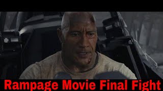 Rampage movie final fight scenes.