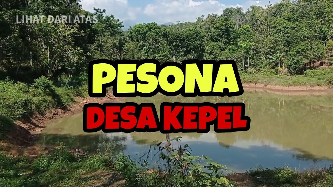 Jalan Jalan ke Desa Kepel Suasananya Bikin Seger | Ngetos Nganjuk