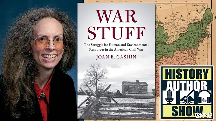Joan E. Cashin  War Stuff - History Author Show