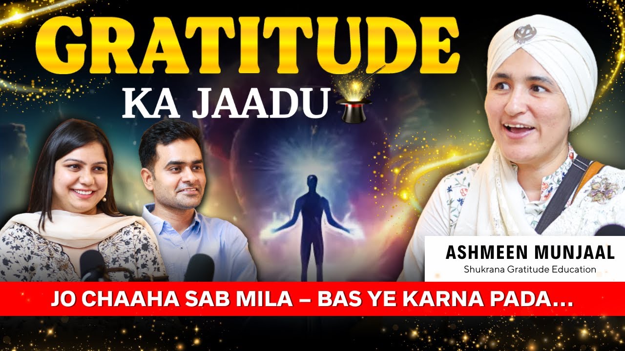 Unlock Your Dream Life with Gratitude & Manifestation | Ashmeen Munjaal