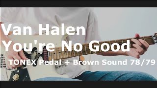 Van Halen Youre No Good Guitar Cover