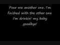 Drinkin' My Baby Goodbye (Charlie Daniels Band) w/ lyrics