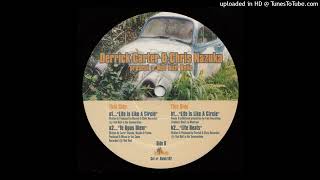 Derrick Carter - Life is Like A Circle (Fred Everything Remix)