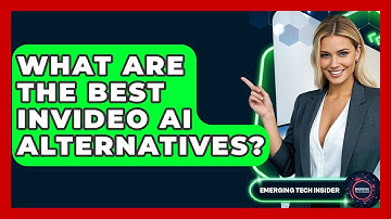 What Are The Best InVideo AI Alternatives? | Emerging Tech Insider