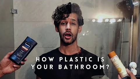 How Plastic is Your Bathroom? Plastic-free Zero Waste Bathroom Essentials