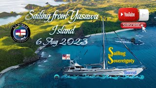 #8 Sailing back from the Yasawa Islands 6aug23