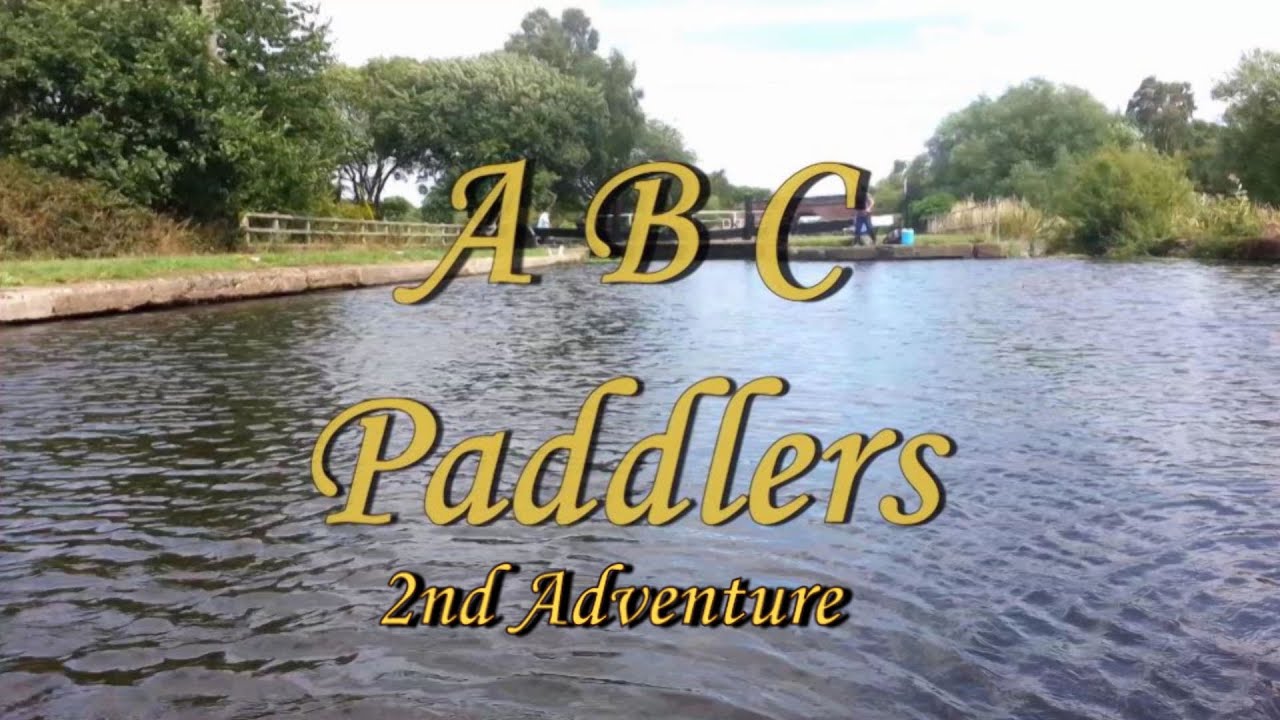 Abc paddlers 2nd adventure youtube