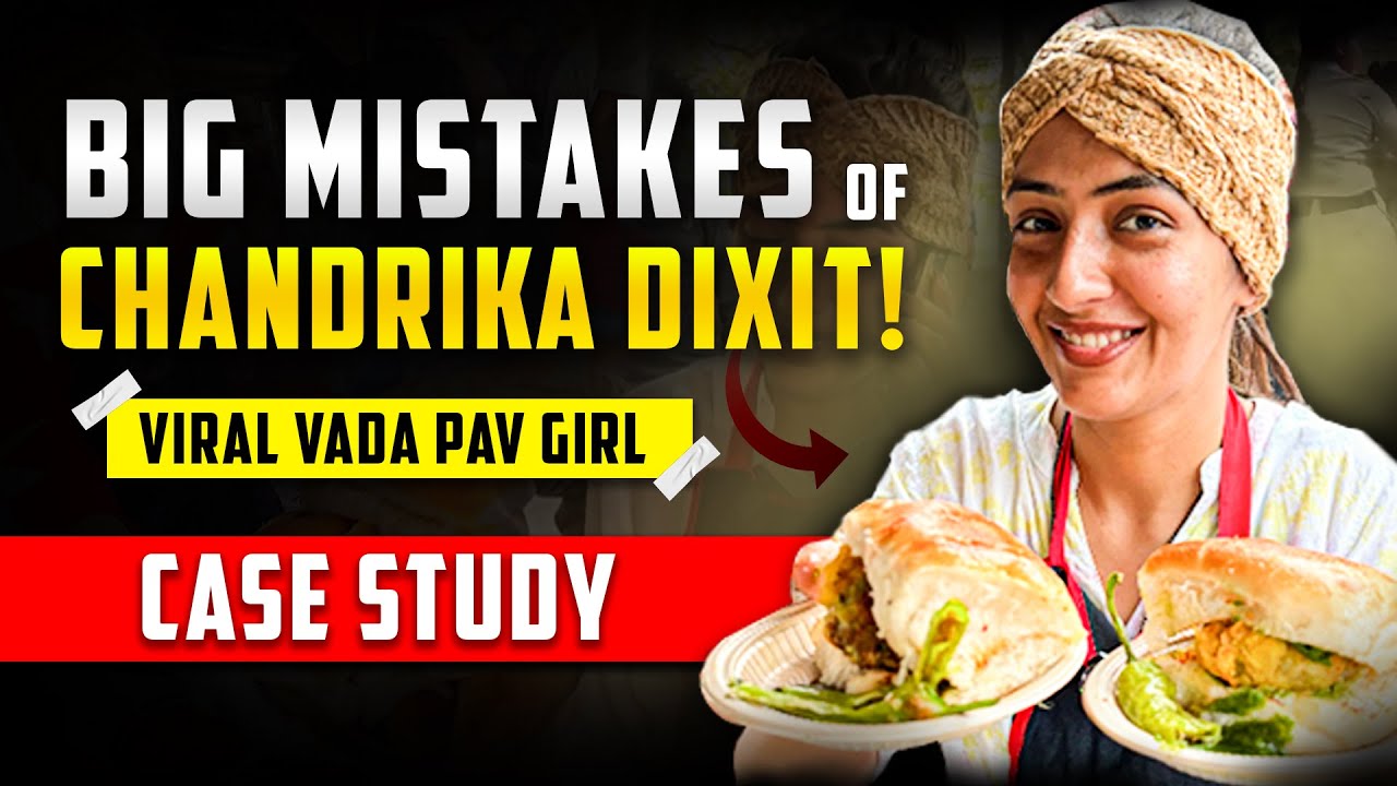 Viral Vada Pav Girl Delhi Case Study🔥 Facts about Chandrika Gera Dixit Suresh Mansharamani