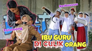 GAWAT ! Ibu Guru Di Culik Orang Misterius | CHIKAKU FAMILY