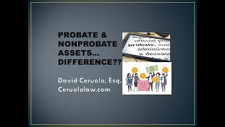 Probate vs Non Probate Assets...How do you value your estate?