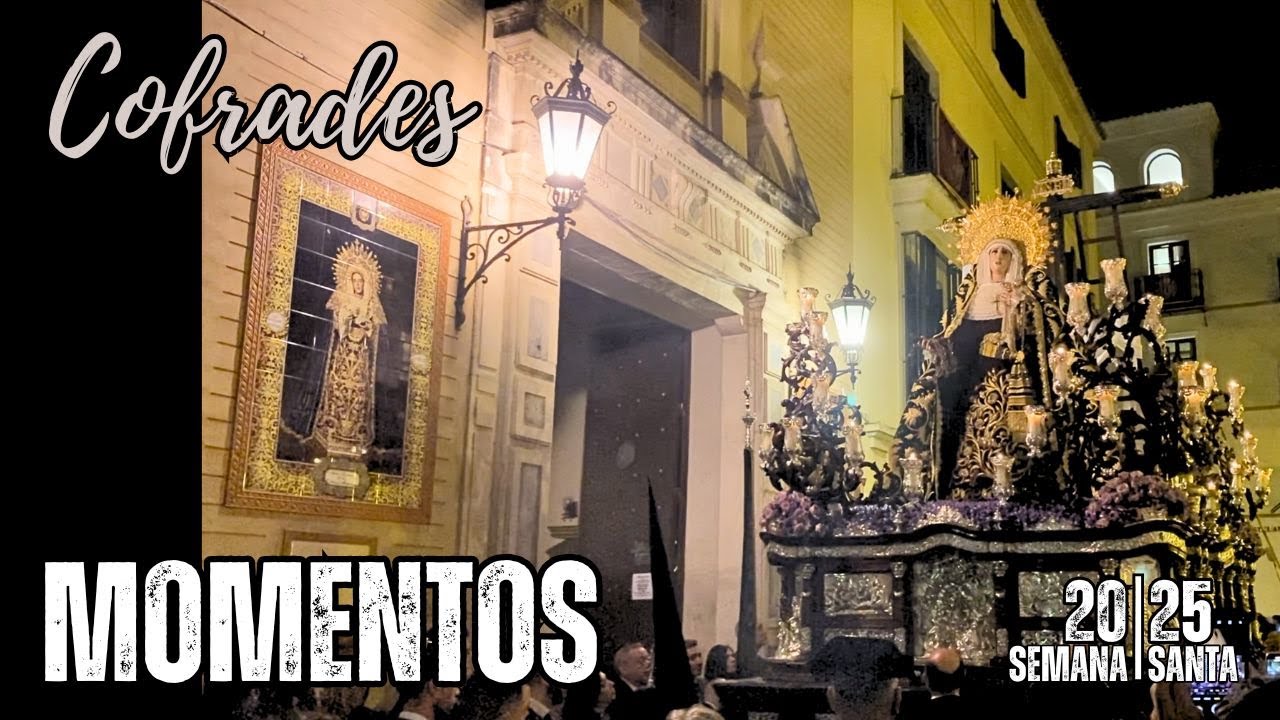 La SOLEDAD DE SAN BUENAVENTURA en Molviedro y Plaza Nueva (Semana Santa Sevilla)