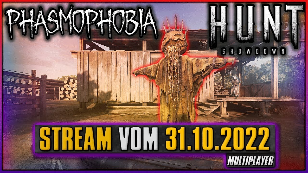 083 🔴 Phasmophobia & Hunt: Showdown 🔴 Mit Gotagx, Grimes, Moon & Boom | 31.10.2022