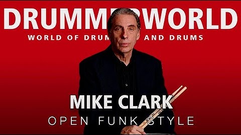 Mike Clark Drums: Open Funk Style - Master at Work